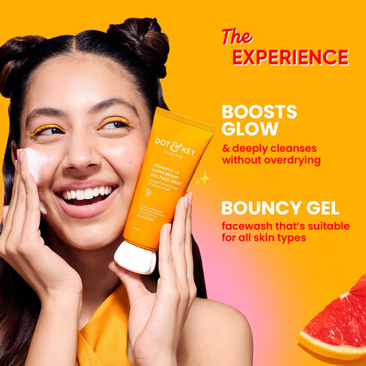 Dot & Key Vitamin C E Gel Face Wash, brightening gel cleanser, antioxidant face wash, fresh skin cleansing, daily skincare